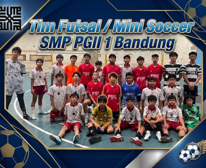 SMP PGII 1 Bandung Siapkan Generasi Juara, Tim Futsal/Mini Soccer Bersiap Hadapi Youth Soccer Tournament 7v7 2026